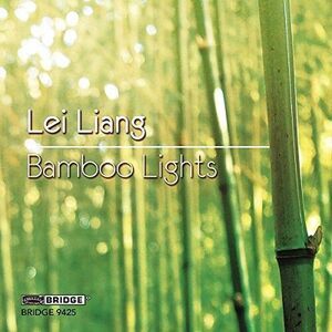 Liang / Lei / Drury / Callithumpian - Bamboo Lights  CD